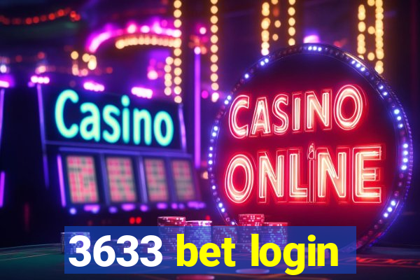 3633 bet login